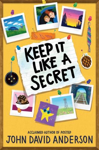 Book cover of Keep it Like a Secret by John David Anderson