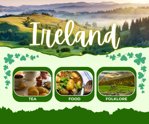 Ireland: Tea, Food, and Folklore