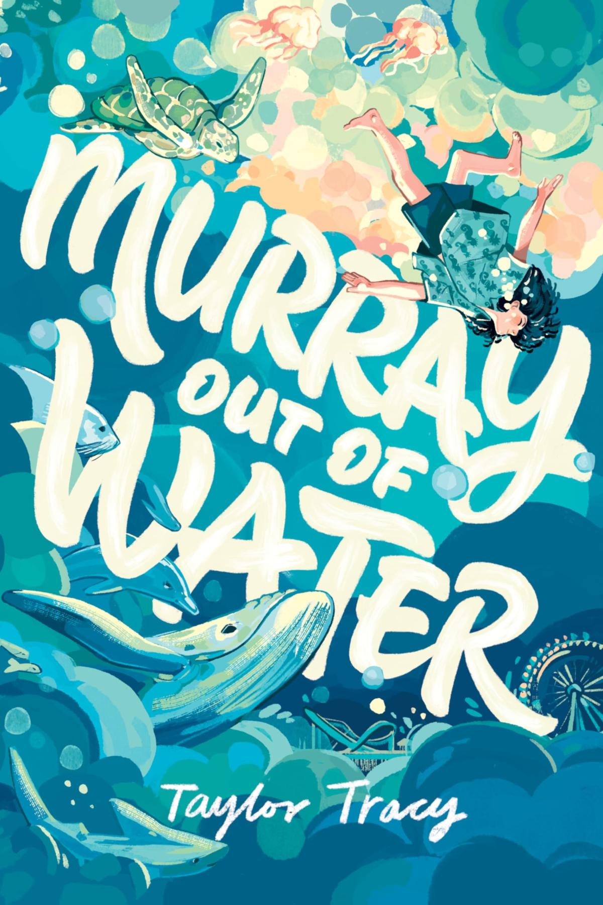 Book cover of  Murray Out of Water by Taylor Tracy